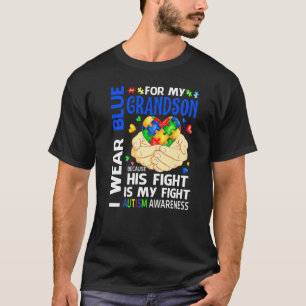 Ik Draag Blauw Voor Mijn Kleinzoon Zijn Strijd Is  T-shirt