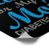 Ik Draag blauw voor mijn mam Diabetes Awareness Ri Poster (Hoek)