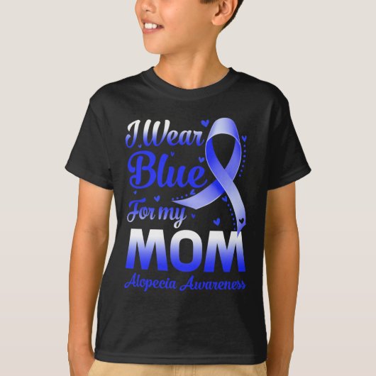 Ik Draag blauw voor mijn moeder Alopecia bewustzij T-shirt (Voorkant)