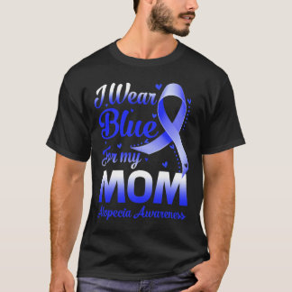 Ik Draag blauw voor mijn moeder Alopecia bewustzij T-shirt