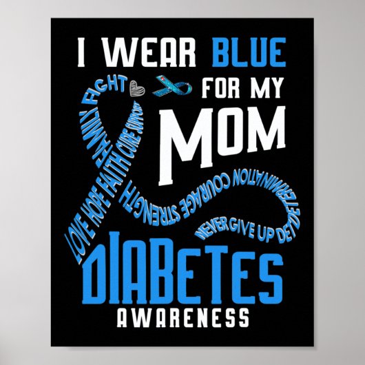 Ik draag blauw voor mijn moeder Diabetes bewustzij Poster (Voorkant)