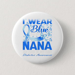Ik Draag Blauw voor mijn Nana Diabetes Bewustheid Ronde Button 5,7 Cm