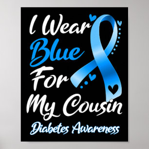 Ik Draag blauw voor mijn nicht Diabetes Awareness  Poster