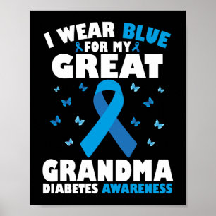 Ik Draag blauw voor mijn oma type 1 diabetes Poster