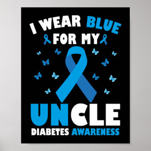 Ik Draag blauw voor mijn oom Diabetes bewustzijn Poster