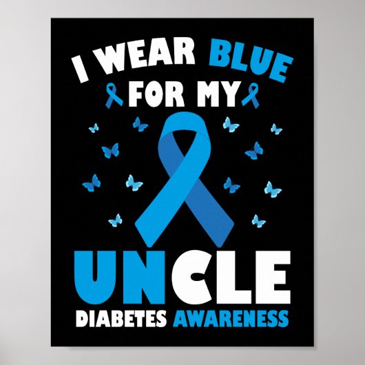 Ik Draag blauw voor mijn oom Diabetes bewustzijn Poster (Voorkant)