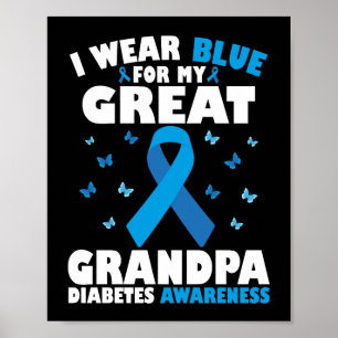 Ik Draag blauw voor mijn opa type 1 diabetes Poster