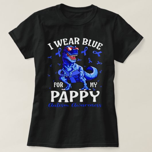 Ik Draag blauw voor mijn papy autisme bewustzijn d T-shirt (Design voorkant)