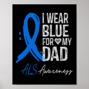 Ik Draag blauw voor mijn vader ALS Awareness Gift Poster