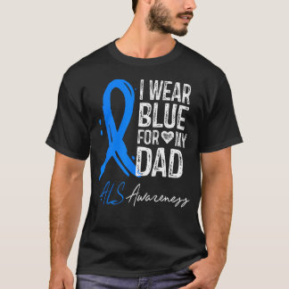 Ik draag blauw voor mijn vader bij ALS T-shirt