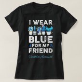 Ik Draag blauw voor mijn vriendschapsdiabetes. T-shirt (Design voorkant)