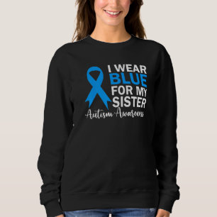 Ik Draag blauw voor mijn zuster Autism Awareness R Trui