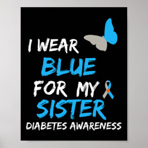 Ik Draag blauw voor mijn zuster Diabetes Awareness Poster