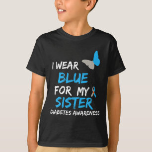 Ik Draag blauw voor mijn zuster Diabetes Awareness T-shirt
