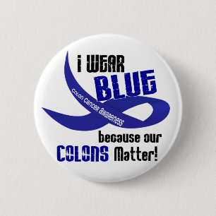 Ik Draag blauw voor onze Colons 33 CANCER AWARENE Ronde Button 5,7 Cm