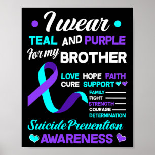 Ik Draag Blauwgroen & Paarse voor mijn broertj Poster