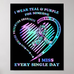 Ik Draag Blauwgroen en Paars voor iemand die ik mi Poster