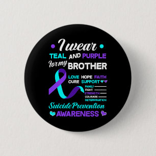 Ik Draag Blauwgroen en Paars voor mijn broer Suici Ronde Button 5,7 Cm