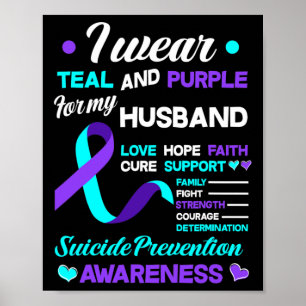 Ik Draag Blauwgroen en Paarse voor mijn man Suicid Poster