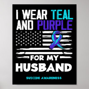 Ik Draag Blauwgroen en Paarse voor mijn man Suicid Poster