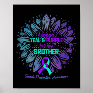 Ik Draag Blauwgroen Paars voor Broeder-zelfmoordpr Poster