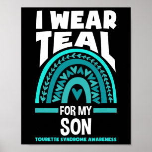Ik Draag Blauwgroen voor mijn 'Son Tourette Syndro Poster