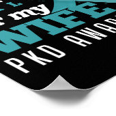 Ik Draag Blauwgroen voor mijn vrouw Polycystic Kid Poster (Hoek)