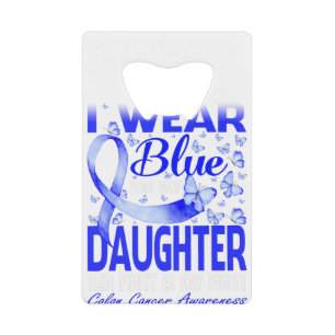 Ik Draag Blue voor mijn dochter Colon Cancer Aware Creditkaart Flessenopener