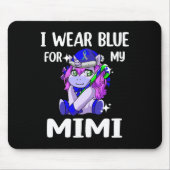 Ik Draag Blue voor mijn Mimi Diabetes Awareness Su Muismat (Voorkant)