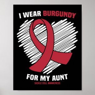 Ik draag bordeauxrood voor mijn tante Sikkeltje-ce Poster