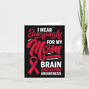 Ik Draag Bourgogne voor mam Brain Aneurysm Awarene Kaart