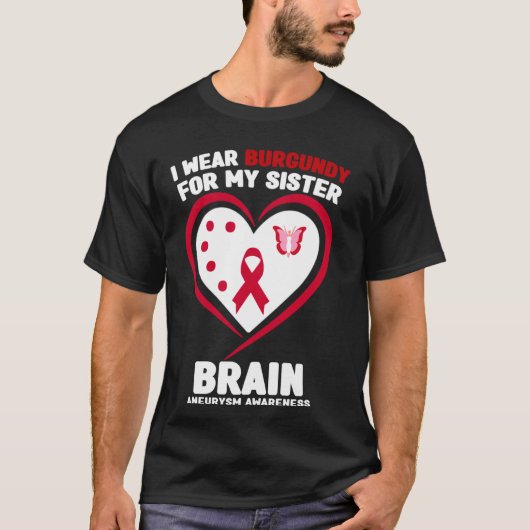 Ik Draag Bourgogne voor My Sister Brain Aneurysm A T-shirt (Voorkant)