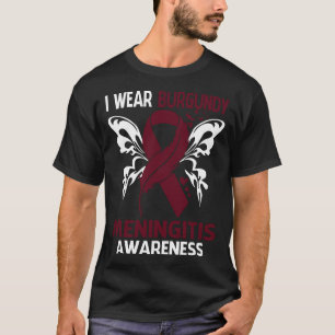 Ik Draag Bourgondië voor menINGITISbewustzijn T-shirt