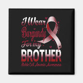 Ik Draag Bourgondië voor mijn broer sikkelcelanemi Magneet (Voorkant)