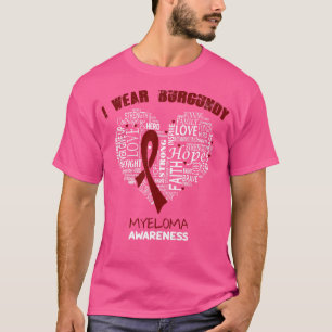 Ik Draag Bourgondië voor myeloma bewustzijn Faith T-shirt