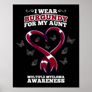 Ik Draag Burgundy tante Multiple Myeloma Awareness Poster