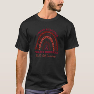 Ik Draag Burgundy voor mijn man Rainbow Sickle Cel T-shirt