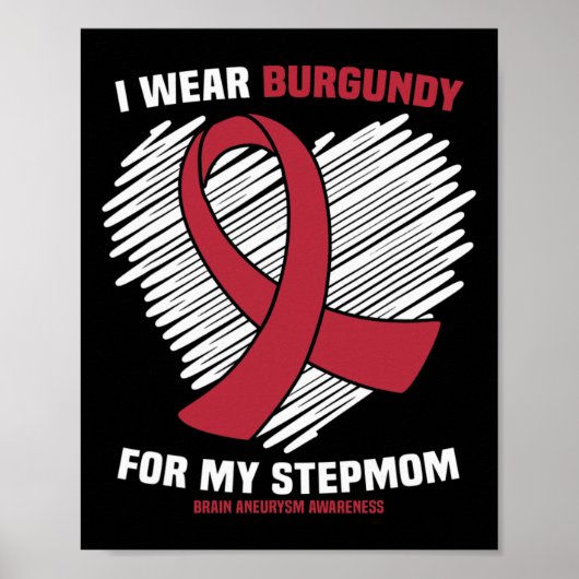 Ik Draag Burgundy voor mijn moeder Brain Aneurysm Poster (Voorkant)