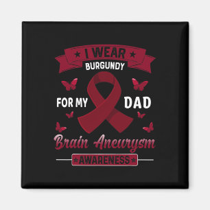 Ik Draag Burgundy voor mijn vader Brain Aneurysm A Magneet