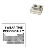 IK DRAAG DEZE PERIODIEK RUBBERSTEMPEL (Gestempeld)