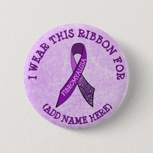 Ik Draag dit lint voor gepersonaliseerde fibromyal Ronde Button 5,7 Cm (Voorkant)