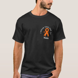 Ik draag dit oranje lint voor (Naam) MS Awareness T-shirt