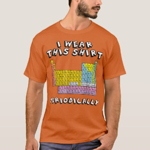 Ik Draag dit Shirt periodiek STEM STEAM Science