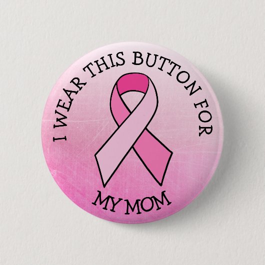Ik Draag dit voor mijn Button van Mam Pink Breast (Voorkant)