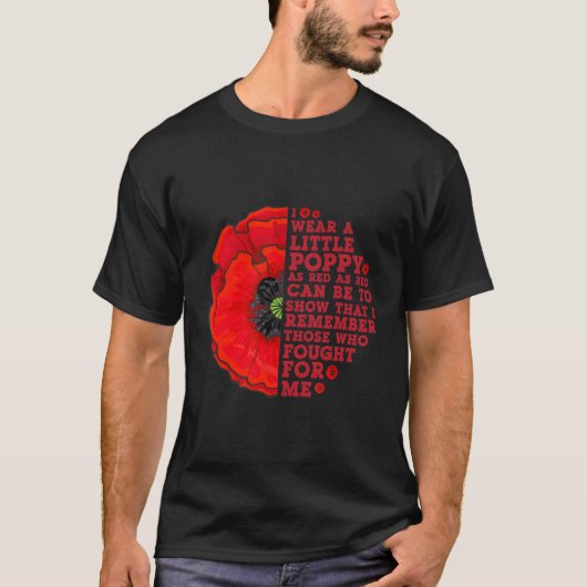 Ik Draag een kleine papaver herdenkingsdag T-shirt (Voorkant)