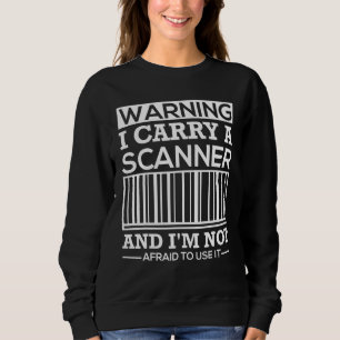 Ik draag een scanner en ik ben niet bang het te ge trui