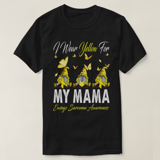 Ik Draag geel voor mijn MAMA Ewings sarcoom bewust T-shirt (Design voorkant)