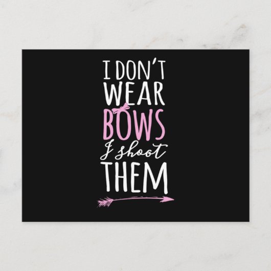 Ik Draag geen bogen die ik heb neergeschoten op he Briefkaart (Voorkant)