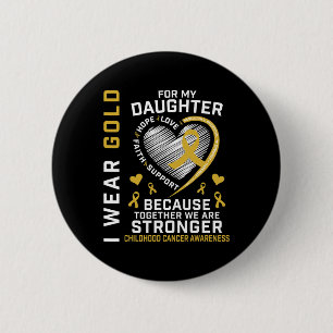 Ik draag goud voor mijn dochter kinderkanker Ouder Ronde Button 5,7 Cm