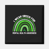 Ik Draag Green for Mental Health Awareness 2 Magneet (Voorkant)